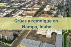 Servicio de Grúas y remolque en Nampa, Idaho | Grúas 24 horas
