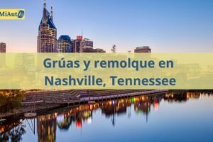 Servicio de Grúas y remolque en Nashville, Tennessee | Grúas 24 horas
