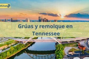 Servicio de Grúas y remolque en Tennessee | Grúas 24 horas