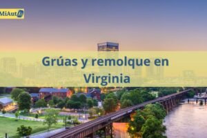 Servicio de Grúas y remolque en Virginia | Grúas 24 horas