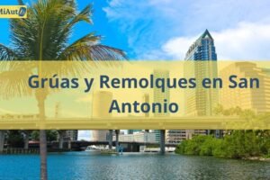 Servicio de Grúas 24 horas en San Antonio: Precio, teléfono y dirección