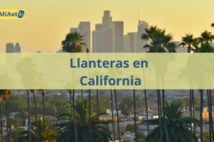 Llanteras 24 horas en California: Precio, teléfono y dirección