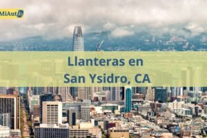 Llanteras 24 horas en San Ysidro, CA: Precio, teléfono y dirección
