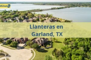 Llanteras en Garland, TX: reparación de llantas cerca de mi 24 horas